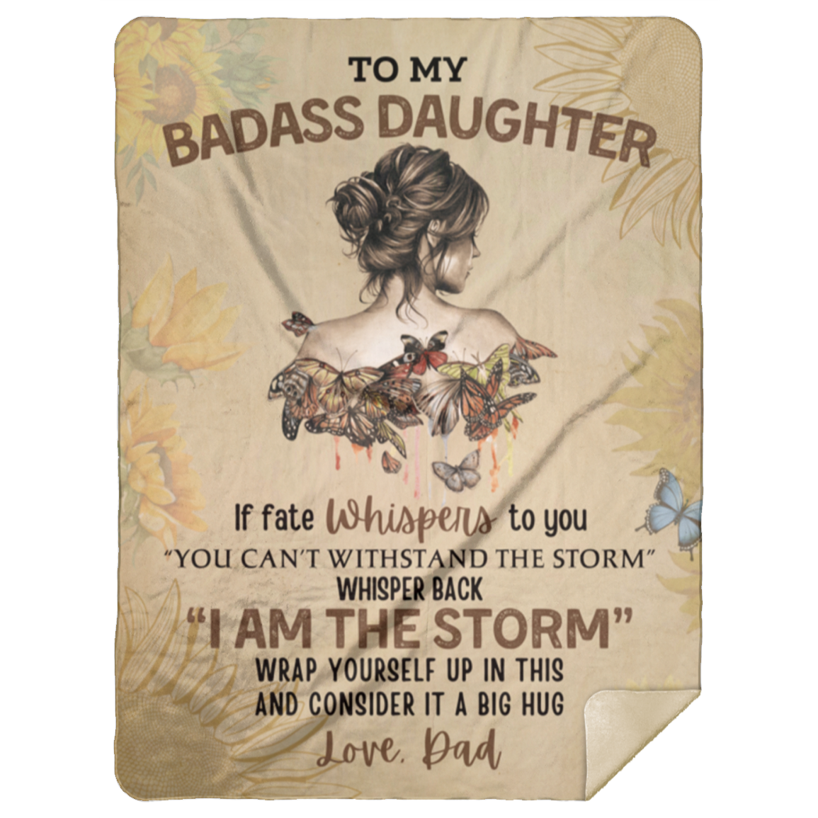 To My Daughter - DAD I AM THE STORM Blanket - Birthday, Loving Gift for Daughter, Graduation