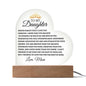 TO MY DAUGHTER - FROM MOM "NEVER FORGET THAT I LOVE YOU" HEART ACRYLIC PLAQUE
