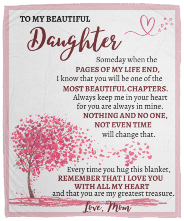 TO MY  BEAUTIFUL DAUGHTER - WITH ALL MY HEART MOM- GIFT FOR DAUGHTER