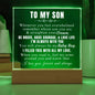 TO MY SON - "FEEL MY ARMS AROUND YOU"   SQUARE ACRYLIC PLAQUE