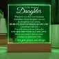 To My Daughter Straighten Your Crown- Acrylic Square Lamp - Gift for Daughter