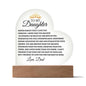 TO MY DAUGHTER - FROM DAD "NEVER FORGET THAT I LOVE YOU"   HEART ACRYLIC PLAQUE