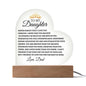 TO MY DAUGHTER - FROM DAD "NEVER FORGET THAT I LOVE YOU"   HEART ACRYLIC PLAQUE