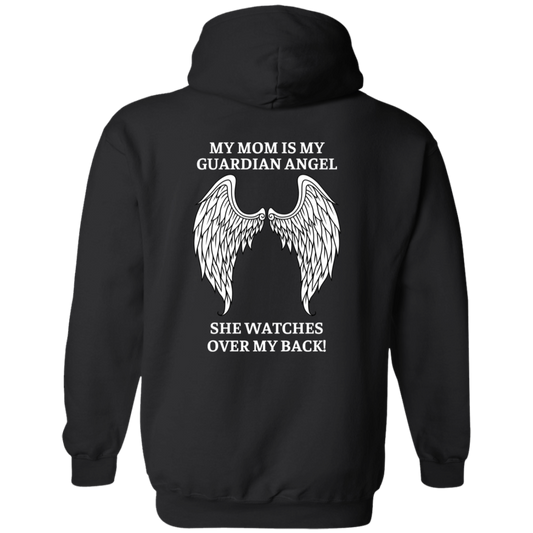 MY MOM IS MY GUARDIAN ANGEL HOODIE