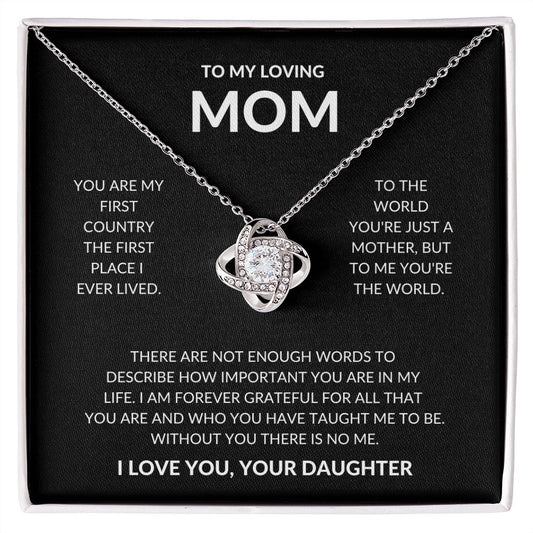 To My Loving Mom - You're The World - Love Knot Necklace