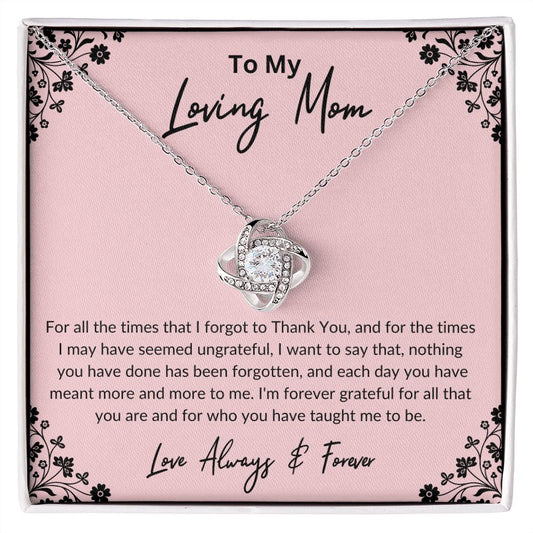 My Loving Mom - Love Always - Love Knot Necklace