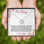 I'm Sorry - Turn Back Time - Love Knot Necklace