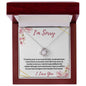 I'm Sorry - Turn Back Time - Love Knot Necklace