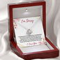 I'm Sorry - Turn Back Time - Love Knot Necklace